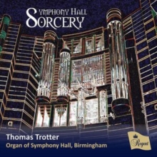 THOMAS TROTTER - SYMPHONY HALL SORCERY - CD image 1