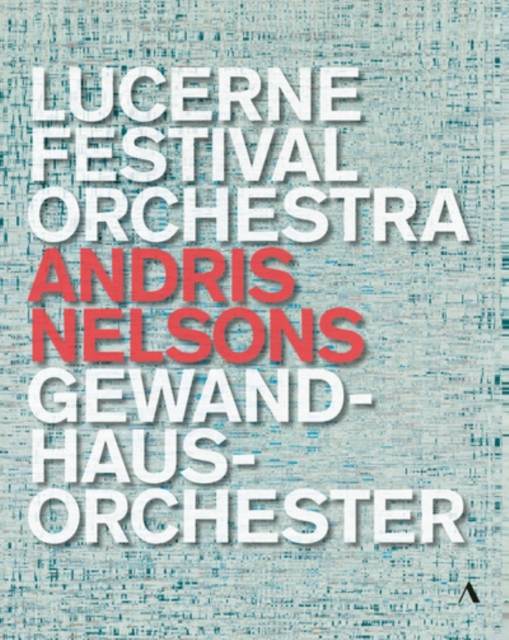 ANDRIS NELSONS - LUCERNE FESTI