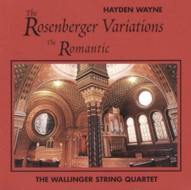 ROSENBERGER VARIATIONS: THE ROMANTIC