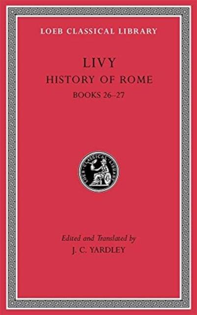 History of Rome, Volume VII : Books 26-27