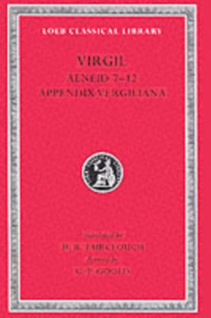 Aeneid : WITH Appendix Vergiliana Bks. 7-12 : No. 64