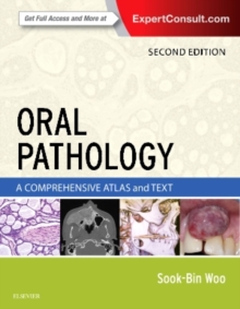 Oral Pathology : A Comprehensive Atlas and Text