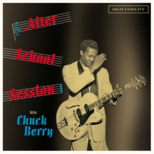 AFTER SCHOOL SESSION WITH CHUCK BERRY + 4 BONUS