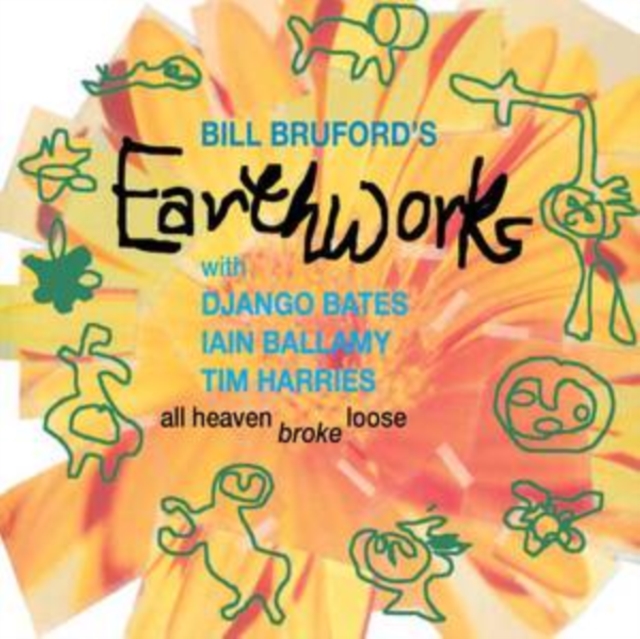 Bill Bruford's Earth - ALL HEAVEN BROKE LOOSE - CD image 1