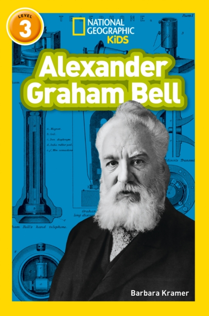 Alexander Graham Bell : Level 3