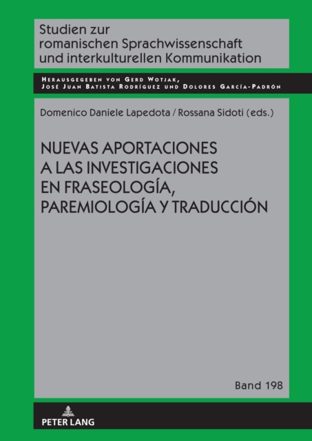 Nuevas aportaciones a las investigaciones en fraseolog?a, paremiolog?a y traducci?n