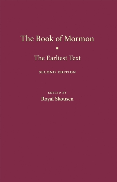 The Book of Mormon : The Earliest Text