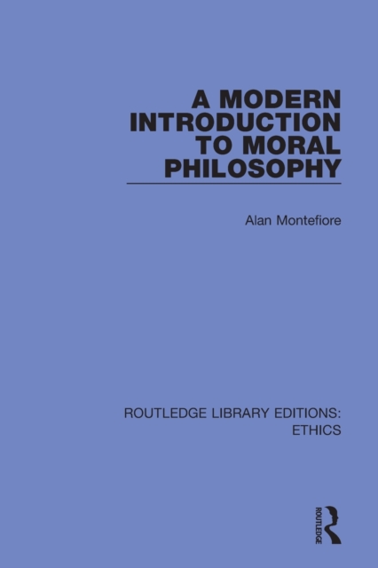 A Modern Introduction to Moral Philosophy