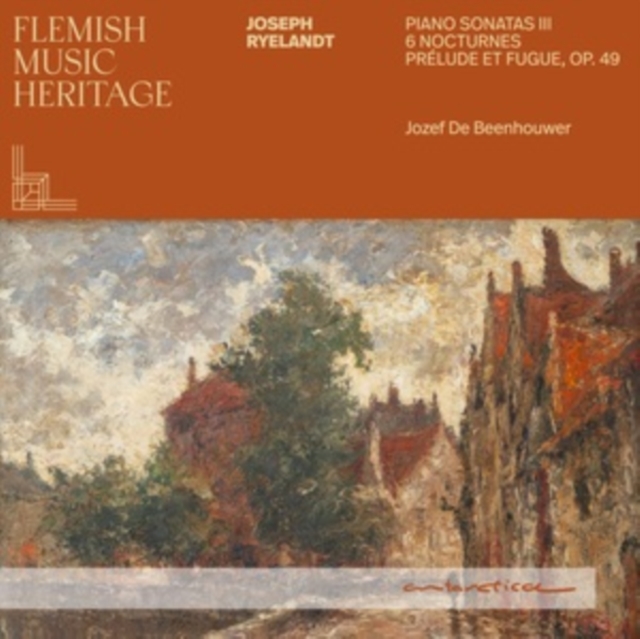 BEENHOUWER; JOZEF DE - Flemish Music Heritage: Ryelandt III - CD image 1