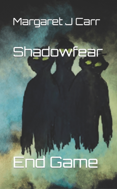 Shadowfear: End Game