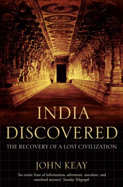 India Discovered : The Recovery of a Lost Civilization