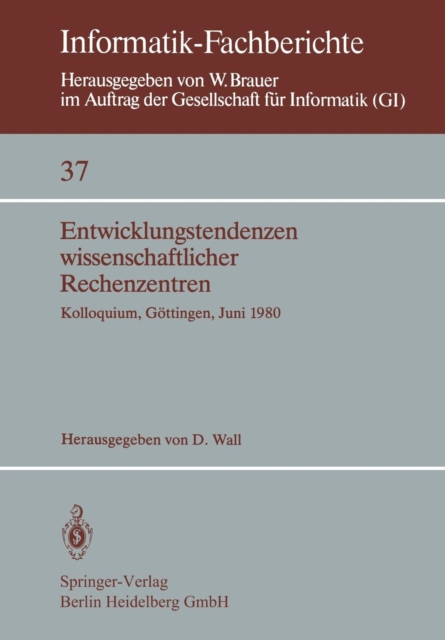 Entwicklungstendenzen wissenschaftlicher Rechenzentren : Kolloquium, G?ttingen, 19.-20. Juni 1980