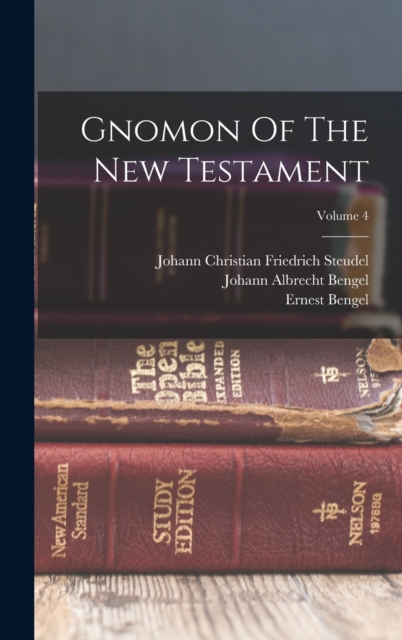 Gnomon Of The New Testament; Volume 4