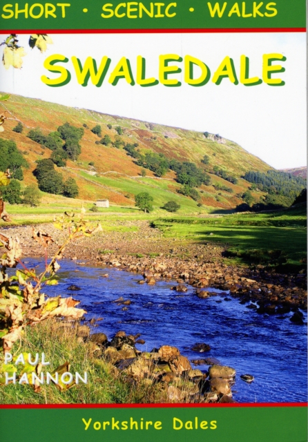 Swaledale : Short Scenic Walks : No. 18