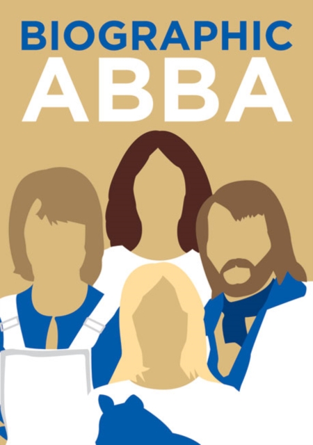 ABBA : Great Lives in Graphic Form