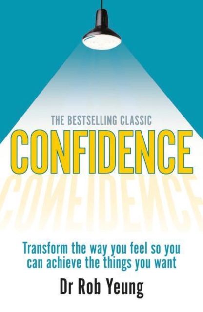 Rob Yeung - Confidence : Transform the way you feel so you can achieve image 1