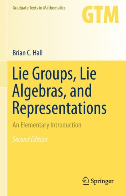 Lie Groups, Lie Algebras, and Representations : An Elementary Introduction : 222