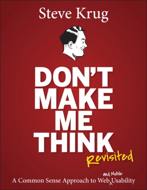 Steve Krug - Don't Make Me Think, Revisited : A Common Sense Appro image 1