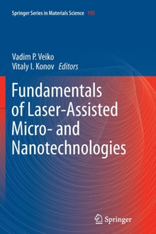 Fundamentals of Laser-Assisted Micro- and Nanotechnologies