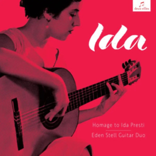 EDEN STELL GUITAR DU - IDA HOMAGE TO IDA PRESTI - CD