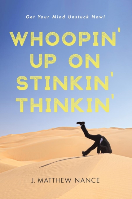 Whoopin' Up on Stinkin' Thinkin'