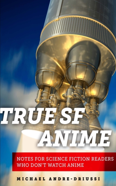 True SF Anime