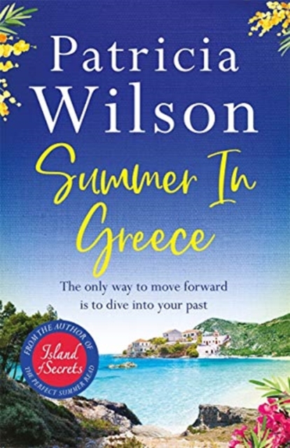 Summer in Greece : Escape to paradise this summer with the perfect romantic holiday read