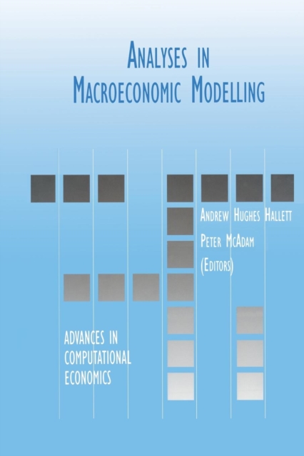 Analyses in Macroeconomic Modelling