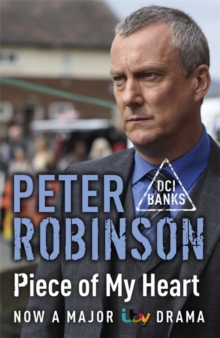 Piece of My Heart : DCI Banks 16