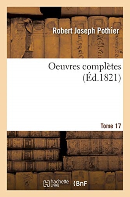 Oeuvres compl?tes  Tome 17