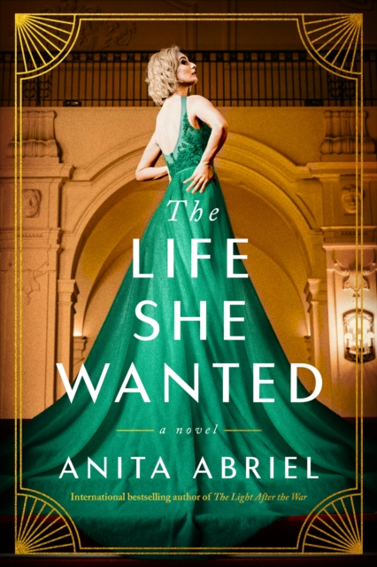 Anita Abriel - Life She Wanted : A Novel - Paperback image 1