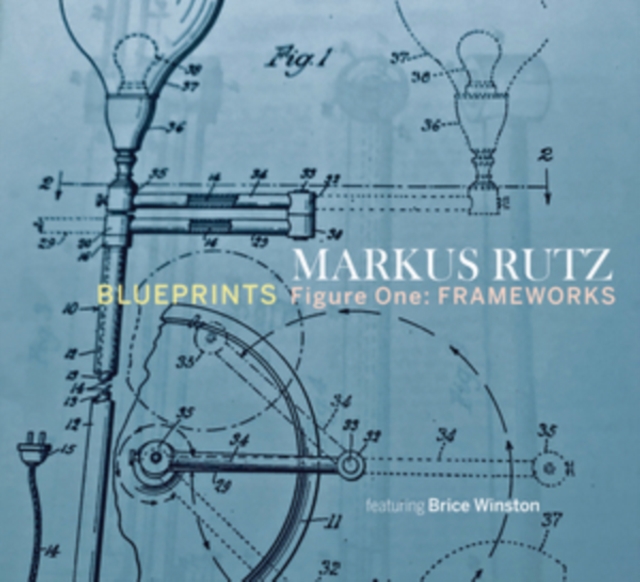 MARKUS RUTZ - BLUEPRINTS - CD image 1