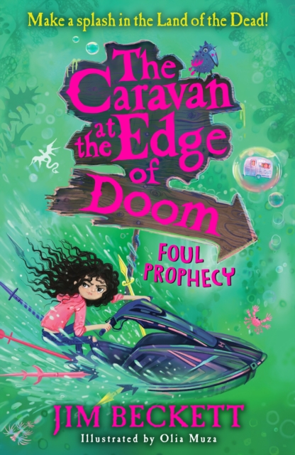 The Caravan at the Edge of Doom: Foul Prophecy : Book 2