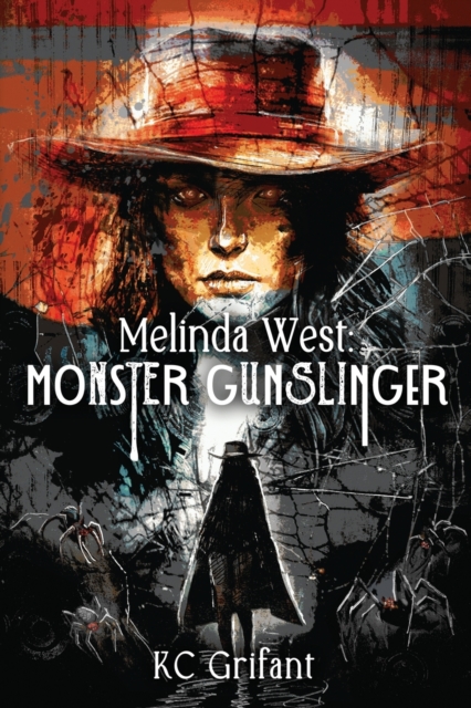 Melinda West: Monster Gunslinger