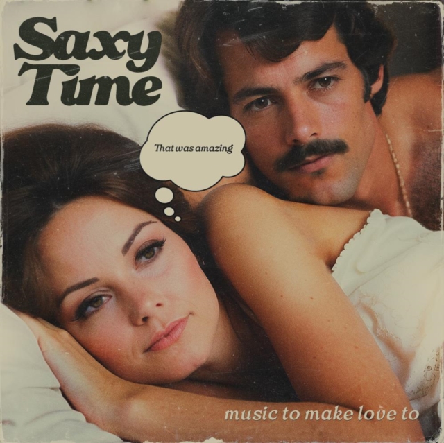 SAXY TIME: MUSIC TO MAKE LOVE TO (GOLD NUGGET VINYL)