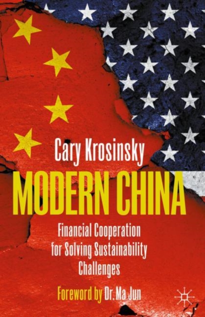 Modern China : Financial Cooperation for Solving Sustainability Challenges