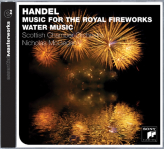 Handel: Music For The Royal Fireworks / Water Music