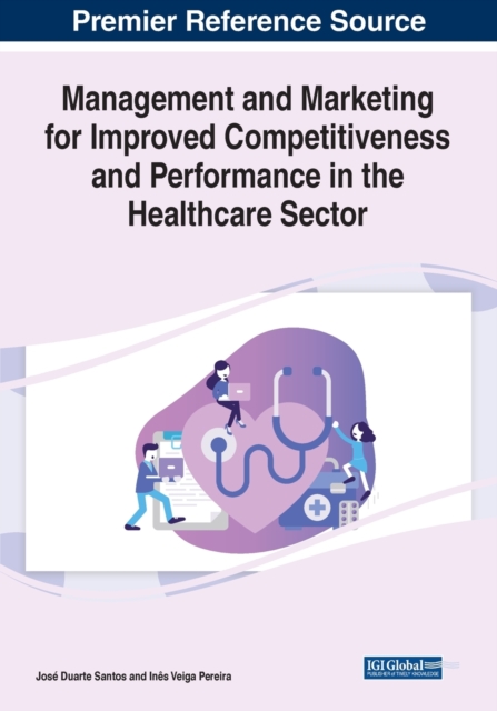 Management and Marketing for Improved Competitiveness and Performance in the Healthcare Sector