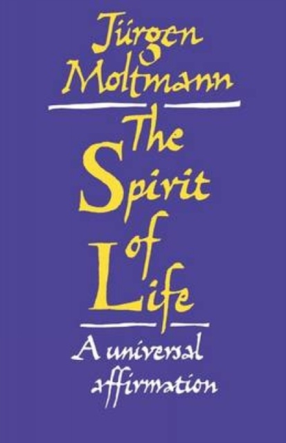 Spirit of Life : A Universal Affirmation