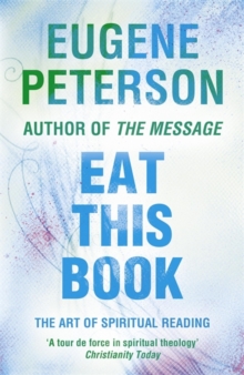 Eat This Book : A Conversation in the Art of Spiritual Reading