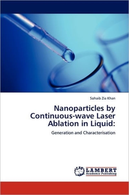 Nanoparticles by Continuous-wave Laser Ablation in Liquid: