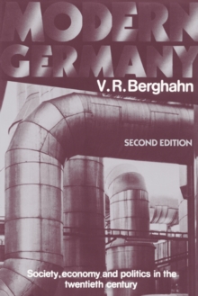 Modern Germany: Society, Economy and Politics in the Twentieth Century