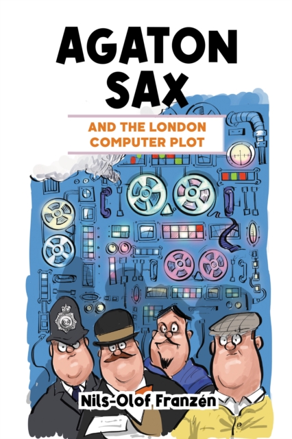 Agaton Sax and the London Computer Plot : 9