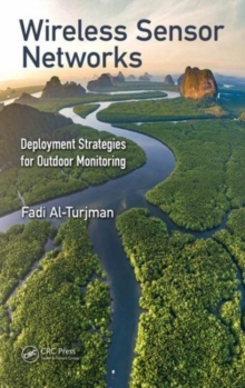 Wireless Sensor Networks : Deployment Strategies for Outdoor Monitoring