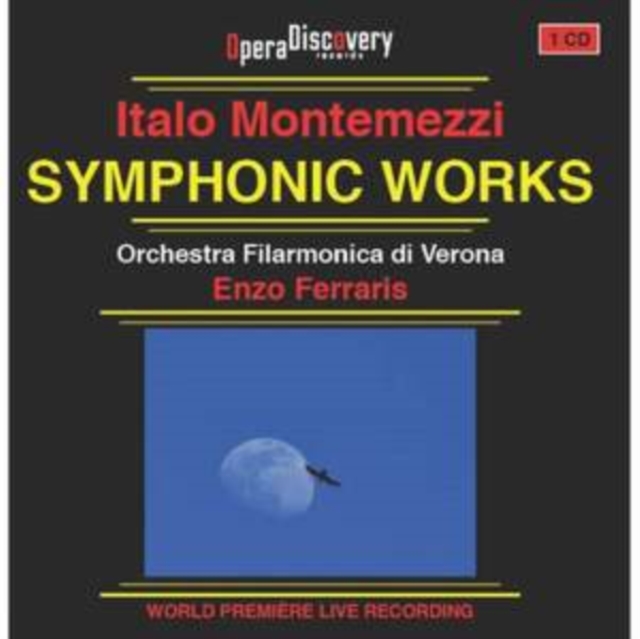 Italo Montemezzi: Symphonic Works