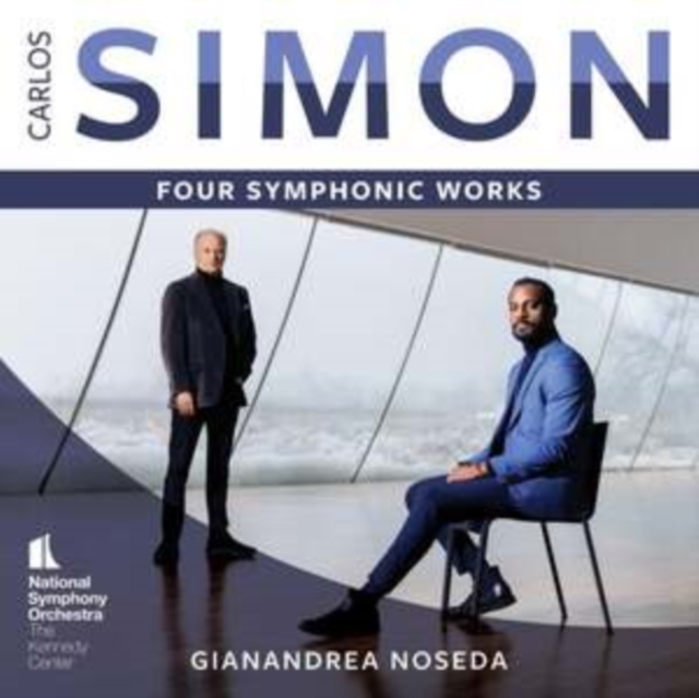 CARLOS SIMON: FOUR SYMPHONIC WORKS