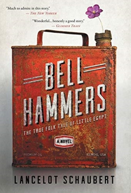 Bell Hammers: The True Folk Tale of Little Egypt, Illinois