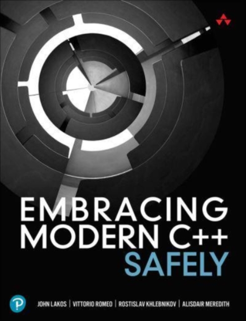 Alisdair Meredith - Embracing Modern C++ Safely - Paperback image 1