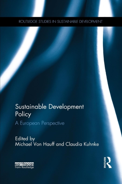 Sustainable Development Policy : A European Perspective