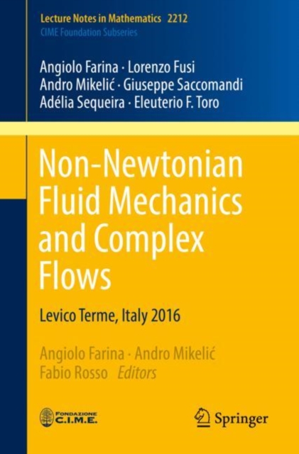 Non-Newtonian Fluid Mechanics and Complex Flows : Levico Terme, Italy 2016 : 2212